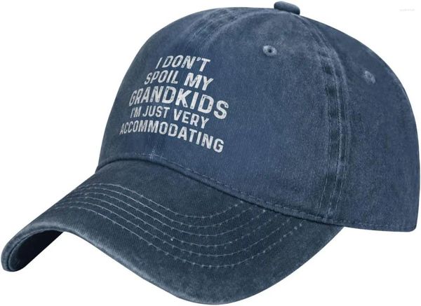Caps à balle Je ne gâche pas mes petits-enfants Je suis juste un chapeau très arrangeant pour les femmes Cap de baseball à la mode