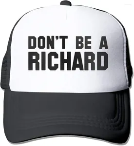 Ball Caps Mens Don't Be A Richard Funny Gag Joke Party Mesh Trucker Cap noir One Size