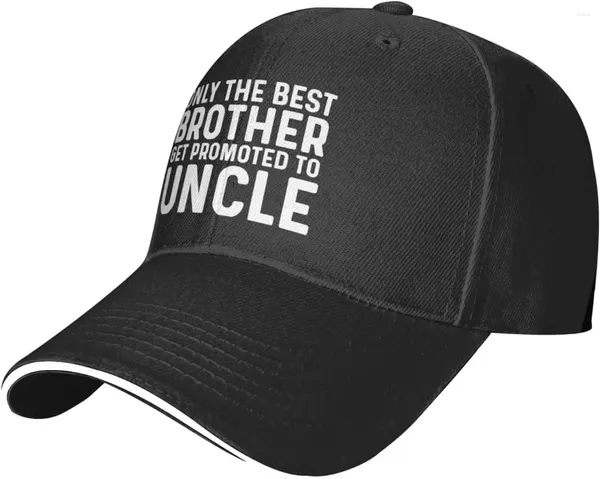 Capes à balle uniquement le frère est promu à un oncle Hat pour hommes chapeaux de baseball à la mode