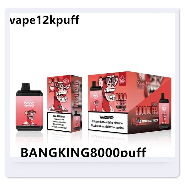 Bang King original 8k bouffée e-cigarette jetable pré-chargée 15ml pod mesh coil puff 8000 boîte e-cigarette avec 20 saveurs 0% 2% 3% 5% bouffées