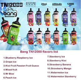 Bang TN 12000 Puffs Vape Cigarrillos electrónicos desechables 0% 2% 3% 5% Puff 12k 20ml Pod precargado Bobina de malla 650 mah Batería recargable Vaper 12 sabores Forma de botella Caja de vape