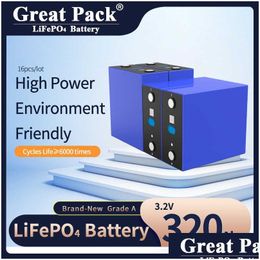 Batteries Cycle profond 8 pièces 3.2V 320Ah 100% Fl capacité Lifepo4 batterie cellule Rechargeable tout nouveau Grade A Lithium Ion Phosphate pour Rv Dheps