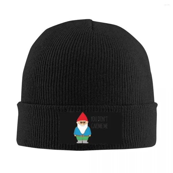 Boinas You Don't Gnome Me Beanie Cap Unisex Invierno Cálido Bonnet Homme Sombreros de punto Street Outdoor Skullies Gorros para hombres y mujeres