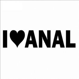 Black Sliver I LOVE ANAL Vinyl Decal Sticker 6 Funny Gay Pride Prank Broma Pene Butt Sex 15 4cmCA-6123306