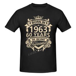 Geboren In 1963 60 Jaar Van Awesome 60th Verjaardagscadeau T-shirt Harajuku Korte Mouw T-shirt 100% Katoen Grafische tshirt Tops