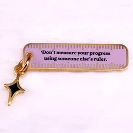 Broches meet uw voortgang niet met behulp van iemand anders Ruler Email Pin Star Charm Broche Motivational Quotes Herinnering Badge sieraden
