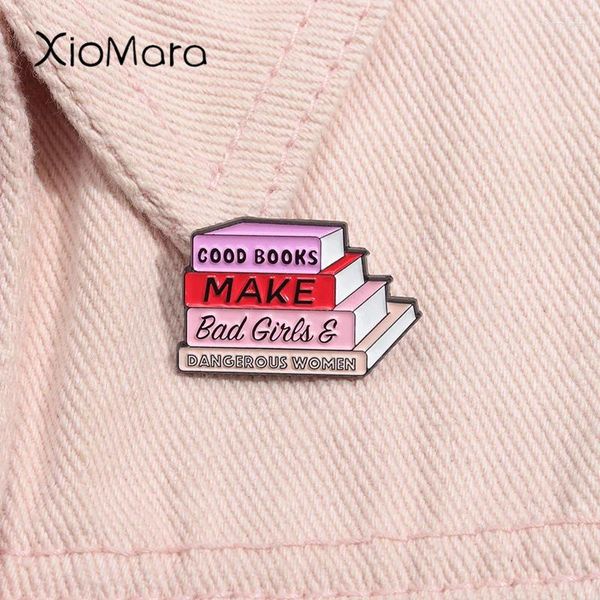 Broches bon livre faire une mauvaise fille en émail de connaissances de connaissances de puissance de puissance amateurs de badge badge badge badge pour femmes