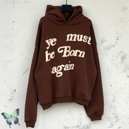 Sweat-shirt à capuche en polaire pour homme et femme, en mousse marron, Ye Must Be Born Again, chaud d'hiver, W220812