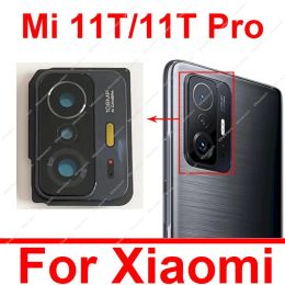 Cables de la cámara trasera Cubierta de lente de vidrio para Xiaomi MI 11T Mi 11T Pro Back Back Camera principal Piezas de repuesto