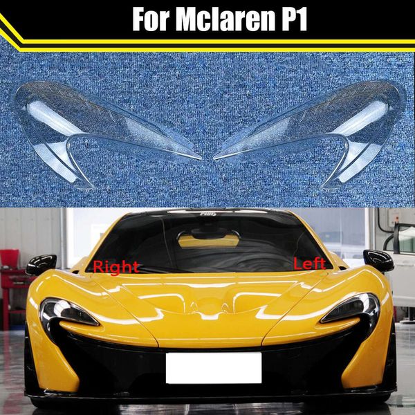 Car Verre avant en verre Battre-phare transparent transparent des lumières de lampe de lampe à lampe à la lampe à lampe pour le couvercle de phare McLaren P1 Mask