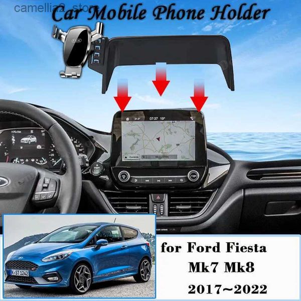 Support de voiture Carnet Mobile Telephone pour Ford Fiesta MK7 MK8 2017 ~ 2022 GPS Screen Telephone Bracket Auto Smartphone Stand Gravity Accessoires Q231104