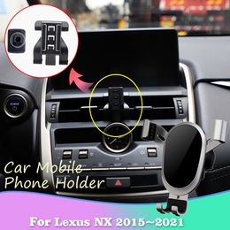 Support de téléphone portable de voiture pour Lexus NX 200t 200 300h 300 F Sport 2015 ~ 2021 Clip d'évent GPS Support de cellule Support Accessoires iPhone