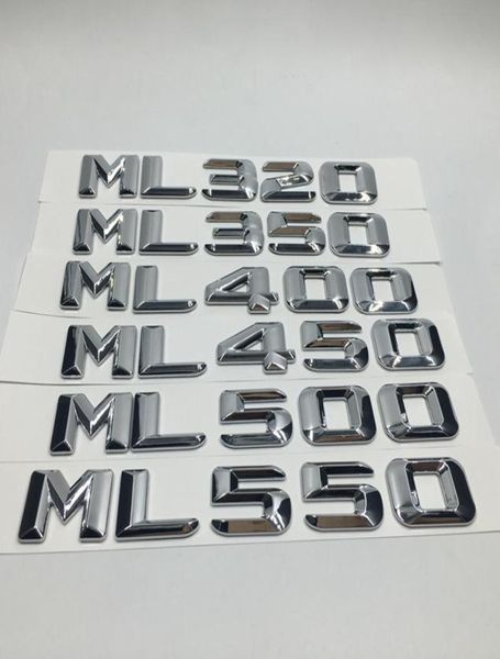 Pegatizas de automóvil Chrome ML320 ML350 ML400 ML450 ML500 ML550 Trabajo trasero Emblema Cartas para Mercedes ML Class2964924