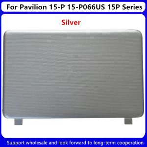 Kaarten Nieuw voor HP Pavilion 15p 15p066us 15p -serie Laptop Back Cover LCD LID TOP COSE EAY1400805 762514001