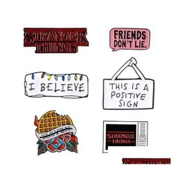 Accesorios de dibujos animados Stranger Things Pins esmaltados Serie Tv Eleven Broche Friends Dont Lie Badge Camisa vaquera Pin de solapa Joyería gótica Dhsal