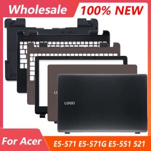 Casos nuevos para Acer Aspire E5571 E5571G E5551 551G E5521 E5511 E5531 LCAPT LCD Tapa trasera Bisel delantero Palmrest Top Interior Case