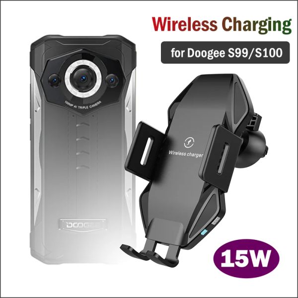 Chargers 15W Stand de charge sans fil de voiture rapide pour DOOGEE S99 S100 Téléphone de téléphone CAD de chargeur sans fil pour DOOGEE S100 S99