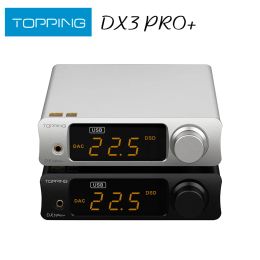 Topping du convertisseur DX3 Pro + DAC Amplificateur de casque ES9038Q2M DÉCODER BLUETOOTH 5.0 LDAC AUDIO DX3 PRO avec télécommande DX3 Pro Plus