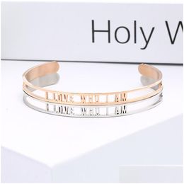 Brazalete inspirador de acero inoxidable de 6 mm I Love Who Am Pulseras abiertas con letras huecas para mujeres Joyería personalizada Entrega directa Dhanv