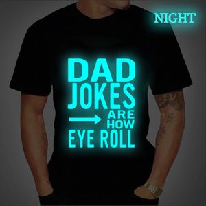 Dad grappen zijn hoe oogrol afdrukken t shirts voor mannen lichtgevende kleding grappige papa mannelijke t-shirts gloeiende kleding grafisch t shirts 240319