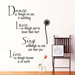 Dance Love Sing Live Quotes Tatuajes de pared Pvc Pegatinas de pared Decoración para el hogar Dormitorio Diy Wall Art Flower Poster Mural