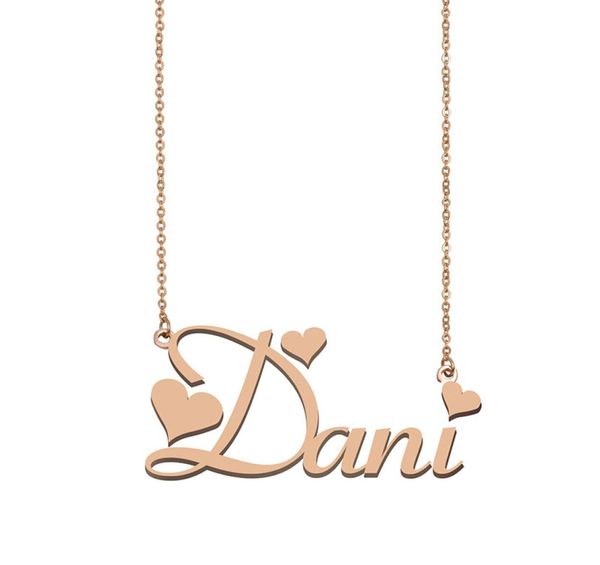 Dani Nom Collier Pendant pour femmes Girls Birthday Gift Custom Nameplate Kids Friends Bijoux 18K Gold plaqué inoxydable STEE5821156