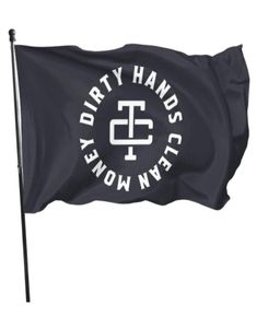 Dirty Hands Clean Money Flags extérieurs 3x5ft 100d Polyester Fast vif couleur avec deux œillets en laiton3495998
