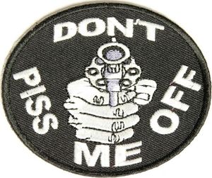 Don't Piss Me Off met een pistool patch 3 inch borduurwerk patch ijzer naai op badge voor jassen jeans kleding decor 1455098