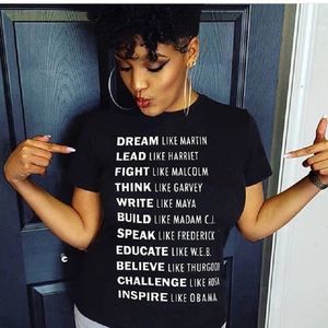 Droom zoals Martin Lead Like Harriet Black History Quotes Slogan T-shirt Unisex Tumblr Fashion Casual Black Tee Shirt 210518