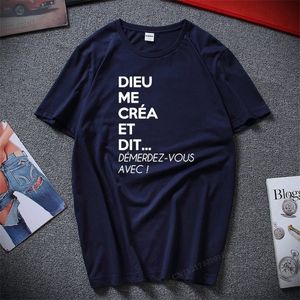 Drole Humor Femme DieU me Crea Standaard grappige t-shirt top zomer streetwear katoen camisas hombre top t shirt homme 220520