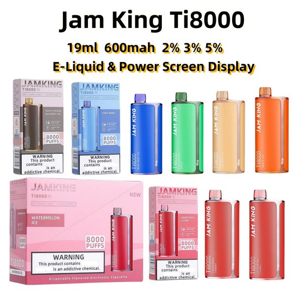 E Cigarette jetable vape puff 8000 Jam King Ti8000 vapers EU Entrepôt en gros sigaretta elettronica puff vape 19 ml 2% 3% 5% E-Juice Écran rechargeable