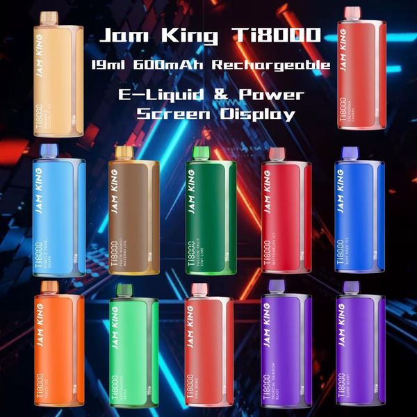 Cigarette électronique Jam King Ti8000 Stylo vape jetable 19 ml Kit de démarrage 600 mAh rechargeable 2 % 5 % Affichage de l'écran de puissance e-liquide vs eIfbar Vapes Puff 9000 Ti7000 Randm Tornado