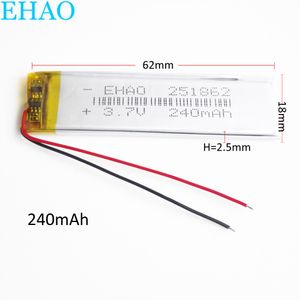 EHAO 251862 3.7 V 240 mAh Lithium polymère LiPo batterie Rechargeable li cellules puissance pour Mp3 MP4 casque bluetooth DVD stylo vidéo