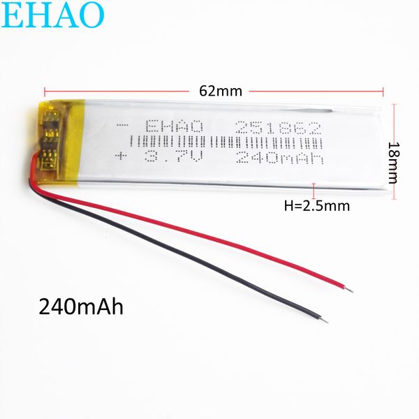 EHAO 251862 3.7 V 240 mAh Lithium polymère LiPo batterie Rechargeable li cellules puissance pour Mp3 MP4 casque bluetooth DVD stylo vidéo