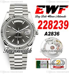 EWF Daydate 228398 A2836 Automatische heren Watch Flute Bezel Gray Gray Getextureerde Die Knal Stickers President Bracelet dezelfde seriële kaart Super Edition TimeZonewatch E5