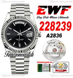 EWF Daydate 228398 A2836 Automatische herenwork Fluit Bezel Black Dial White Stick Markers President Bracelet dezelfde seriële kaart Super Edition TimeZoneWatch A1