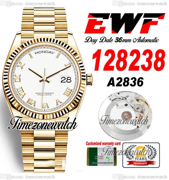 EWF DayDate 36 mm 128238 A2836 Montre automatique pour homme Eta Or jaune Cadran blanc Marqueurs romains Bracelet OysterSteel Même carte de série Super Edition Timezonewatch C3