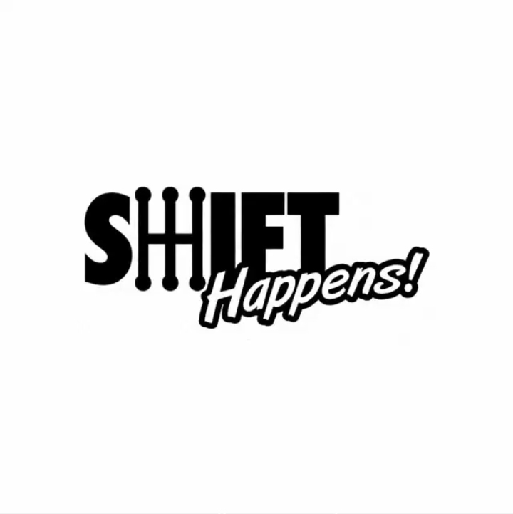 

15.2*6.4CM SHIFT HAPPENS Vinyl Decal Car Stickers Blake/Silver CA-1046