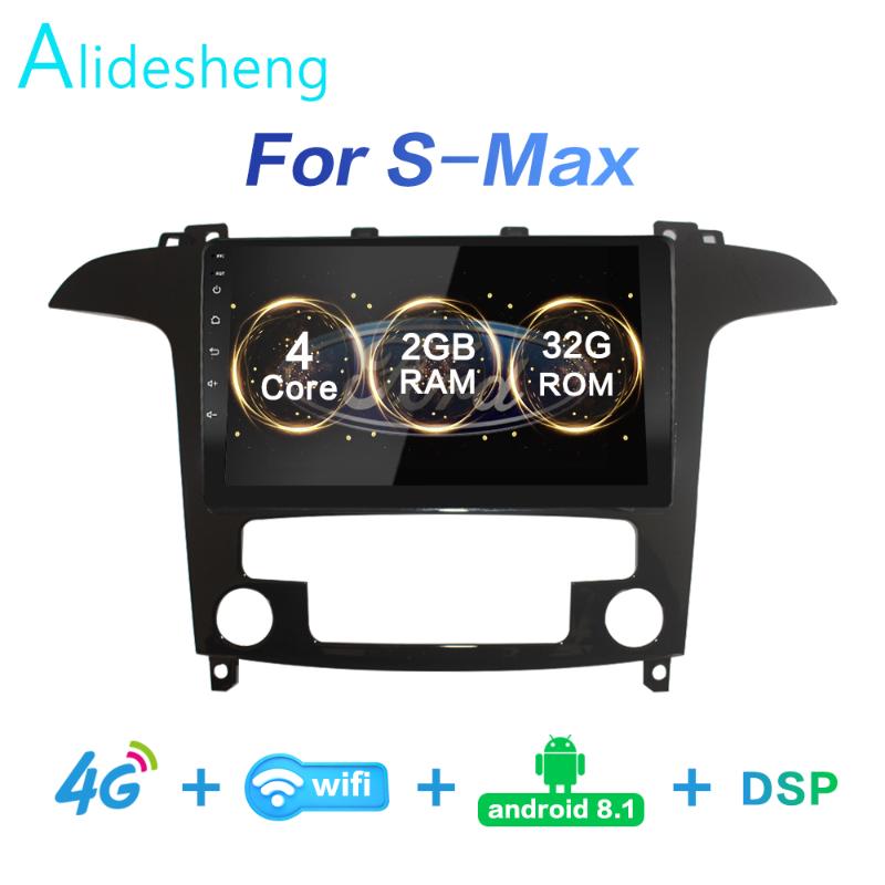 

2GRAM+32GROM For S-Max S Max 2007 2008 DSP 2 din Android 8.1 4G NET Car Radio Multimedia Video Player BT FM WiFi car dvd