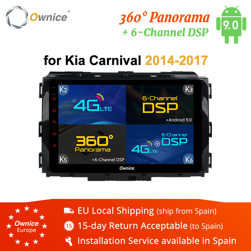 

Ownice K2 K5 K6 360 panorama DSP 4G LTE 8Core Android 9.0 Car Radio DVD Player GPS Navi For KIA Carnival 2014-2017 Autostereo car dvd