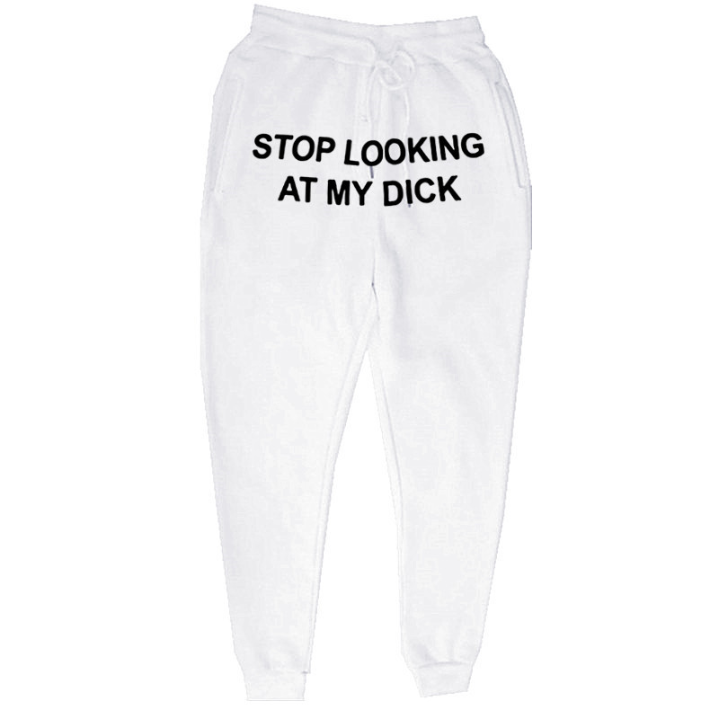 

Sweat Pants Men Women Joggers Stop Looking At My Dick Sweatpants Hip Hop Print High Waist Trousers Streetwear Sweatpants Hippie T200706, 1black