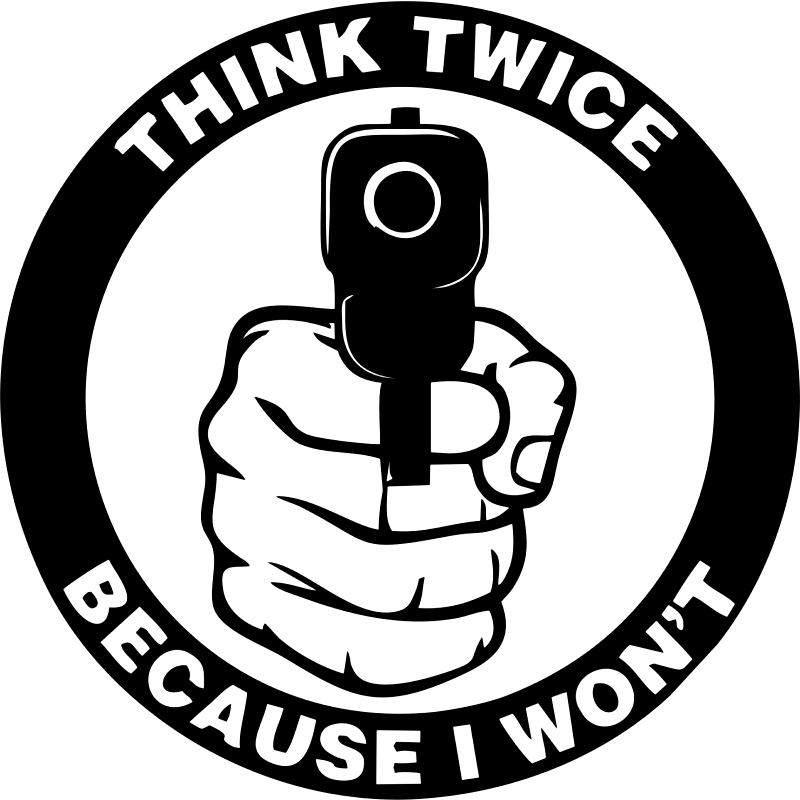 15*15cm Think Twice Because I Don't Gun Rights Vinyl Decal Sticker Car Truck Window Handsome And Cool Stickers-image-480481351