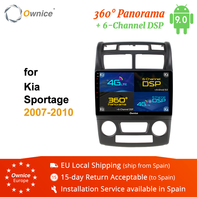 

Ownice K1 K2 K5 K6 Octa 8 Core Car Radio for Kia Sportage 2007 - 2010 Android 8.1 Car DVD Player with 360 Panorama DSP 4G LTE