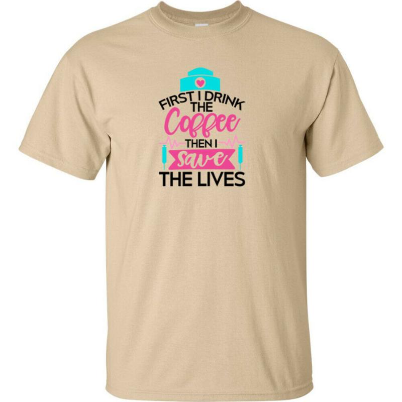 

First I Drink The Coffee Then I Save The Lives T-Shirt Scrubs Anatomy Tops Tee Shirt Loose Size, Women white