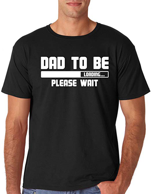 

Fashions Dad To Be Loading Please Wait Funny Tee for New Fathers Announcement Shirt Men' T-Shirt Gift for New Daddy T-Shirt, Null-mstwh-