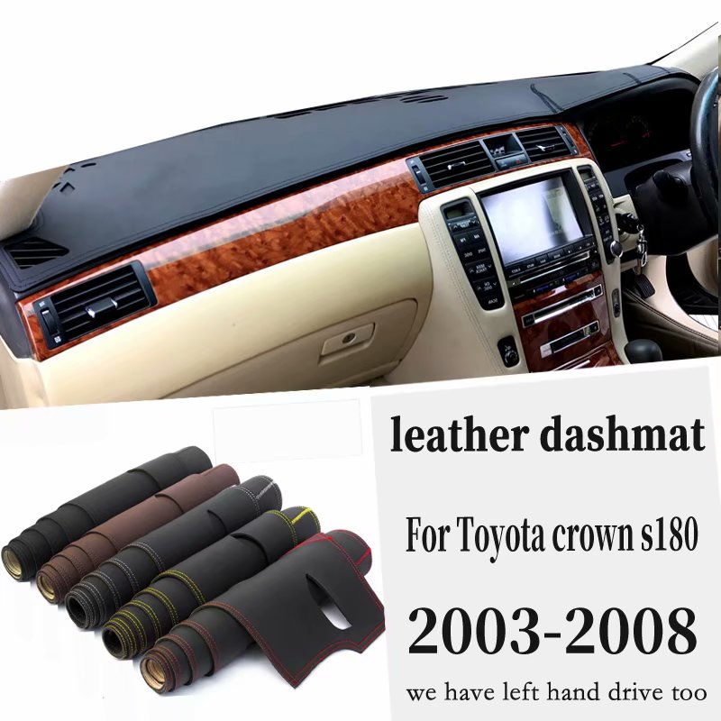 

For crown s180 2003 2004 2005 2006 2007 2008 Leather Dashmat Dashboard Cover Pad Dash Mat Carpet Car Styling Accessories