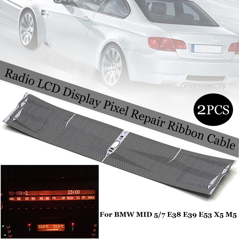 ACT 2 pièces pour BMW MID Radio Pixel réparation E38 E39 E53 M5 X5 câble ruban pour écran lcd réparation de pixels morts