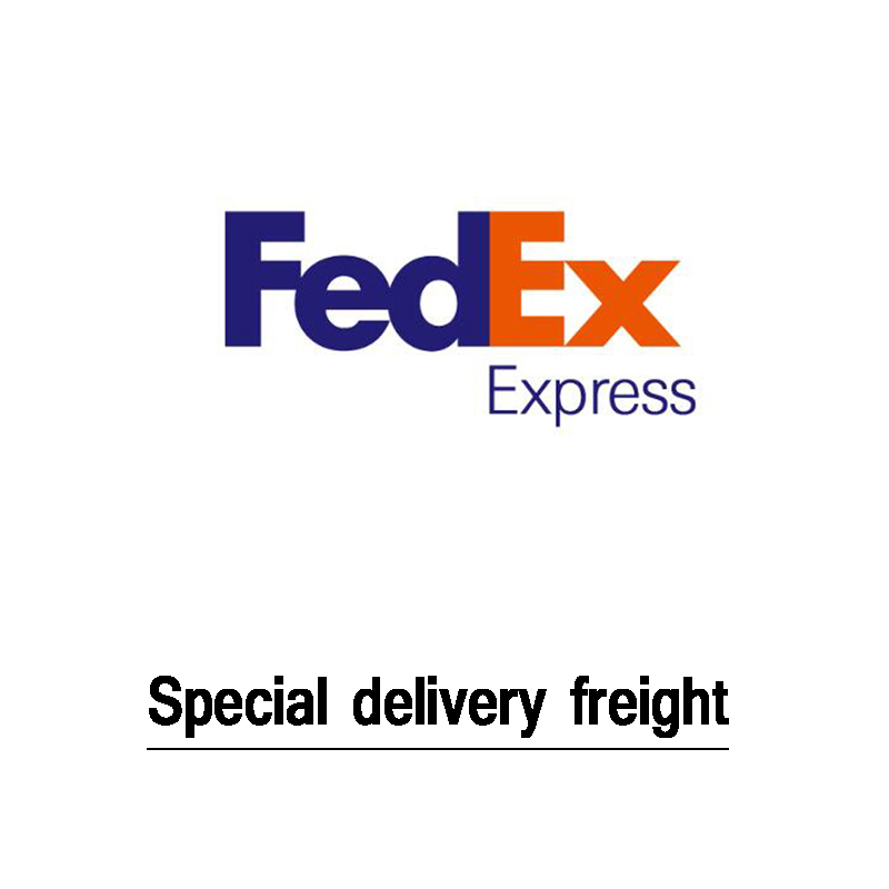 

FEDEX SHIPPING VIP customers only Freight to make up the difference Factory cooperation, Customize