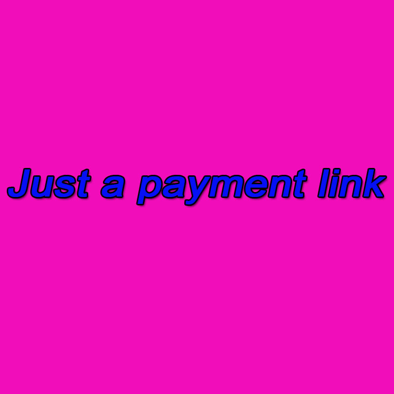 

Cannot order here. This is just a payment link Please understand that this is just a payment link Payment link 2