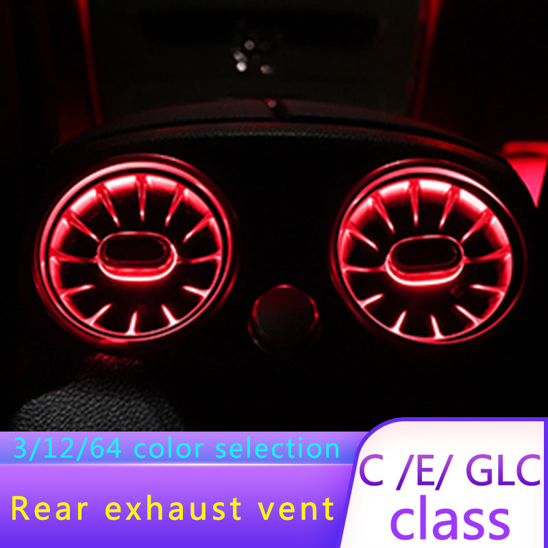 

For C /E/ GLC class w205 w213 w117 x253 LED air vent synchronized with ambient light Rear-seat LED turbine air vent